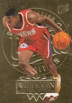 1995-96 Ultra - Gold Medallion #133 - Willie Burton - Philadelphia 76ers