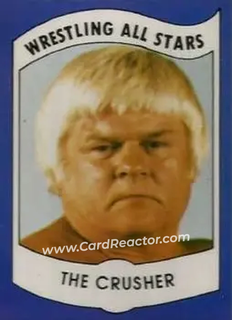 1982 Wrestling All Stars Series A #30 - The Crusher