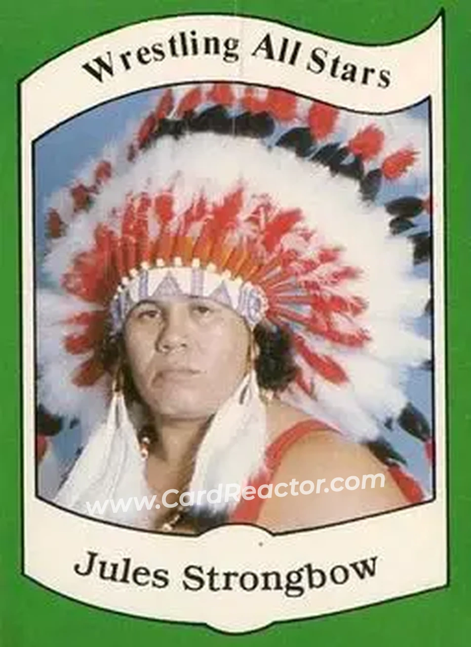 1983 Wrestling All Stars Series A #17 - Jules Strongbow