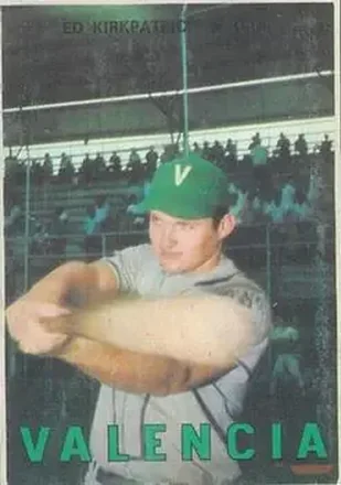 1967 Topps Venezuelan #104 - Ed Kirkpatrick - Industriales de Valencia