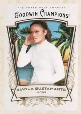 2026 Upper Deck Goodwin Champions #33 - Bianca Bustamante