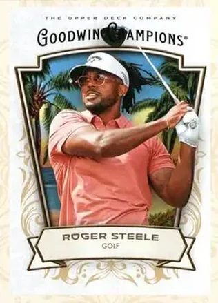 2026 Upper Deck Goodwin Champions #64 - Roger Steele