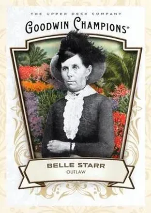 2026 Upper Deck Goodwin Champions #100 - Belle Starr