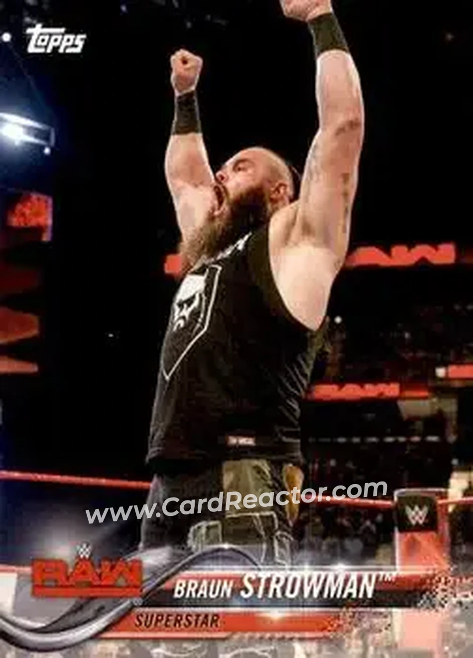 2018 Topps WWE Then Now Forever #113 - Braun Strowman
