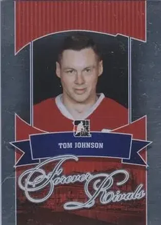 2012-13 In The Game Forever Rivals #18 - Tom Johnson - Montreal Canadiens