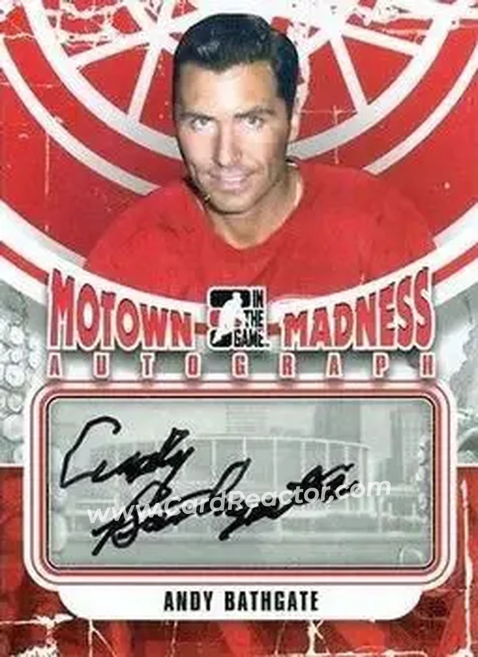 2012-13 In The Game Motown Madness - Autographs #A-AB - Andy Bathgate - Detroit Red Wings - Front 2012-13 In The Game Motown Madness - Autographs #A-AB - Andy Bathgate - Detroit Red Wings - Front