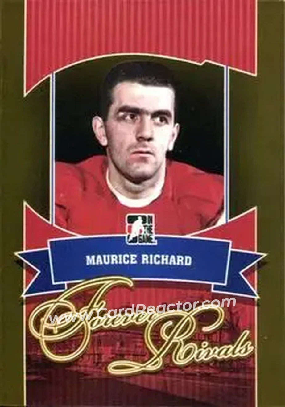 2012-13 In The Game Forever Rivals - Gold #9 - Maurice Richard - Montreal Canadiens - Front