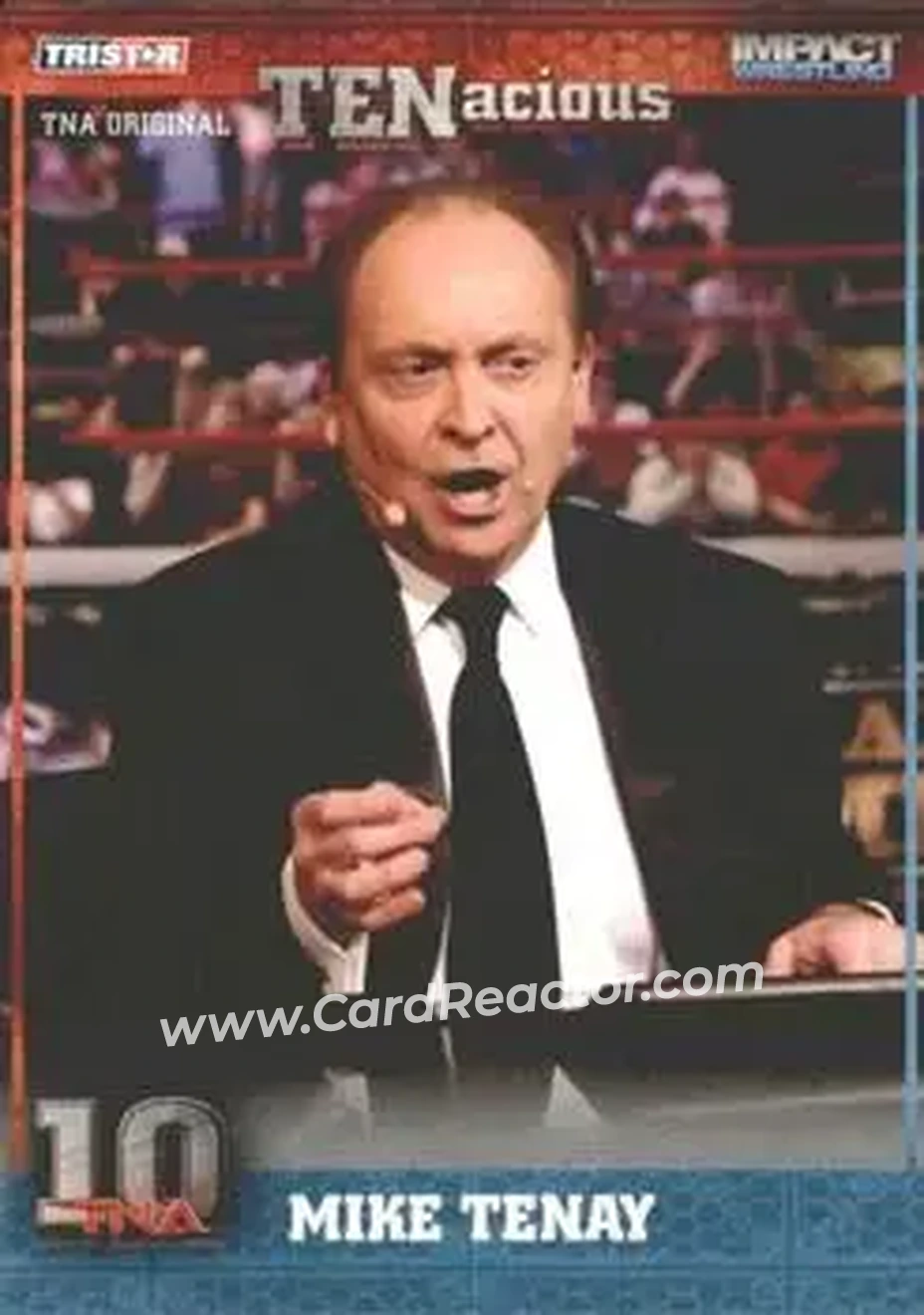 2012 TriStar Impact TNA TENacious #5 - Mike Tenay