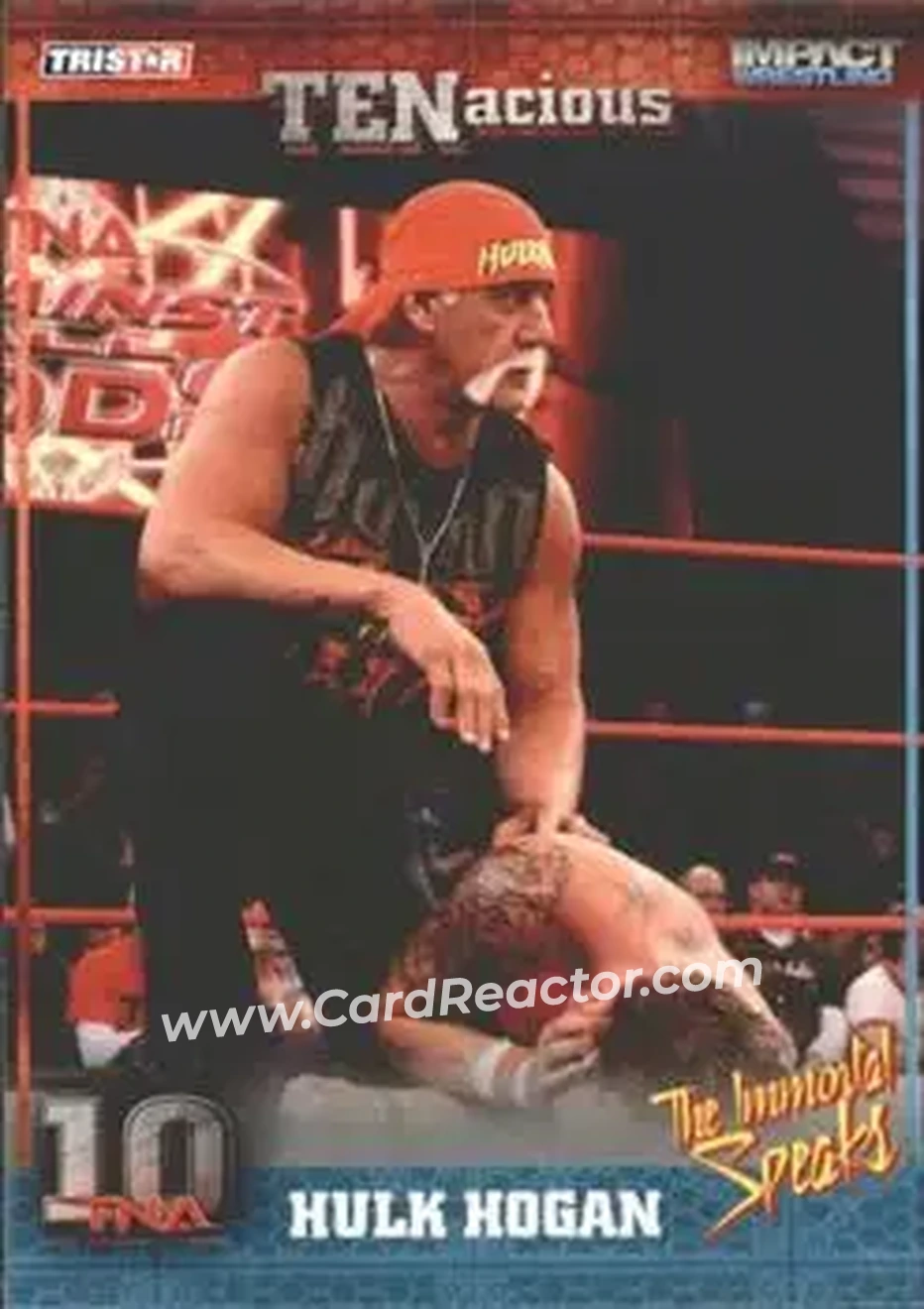 2012 TriStar Impact TNA TENacious #6 - Hulk Hogan