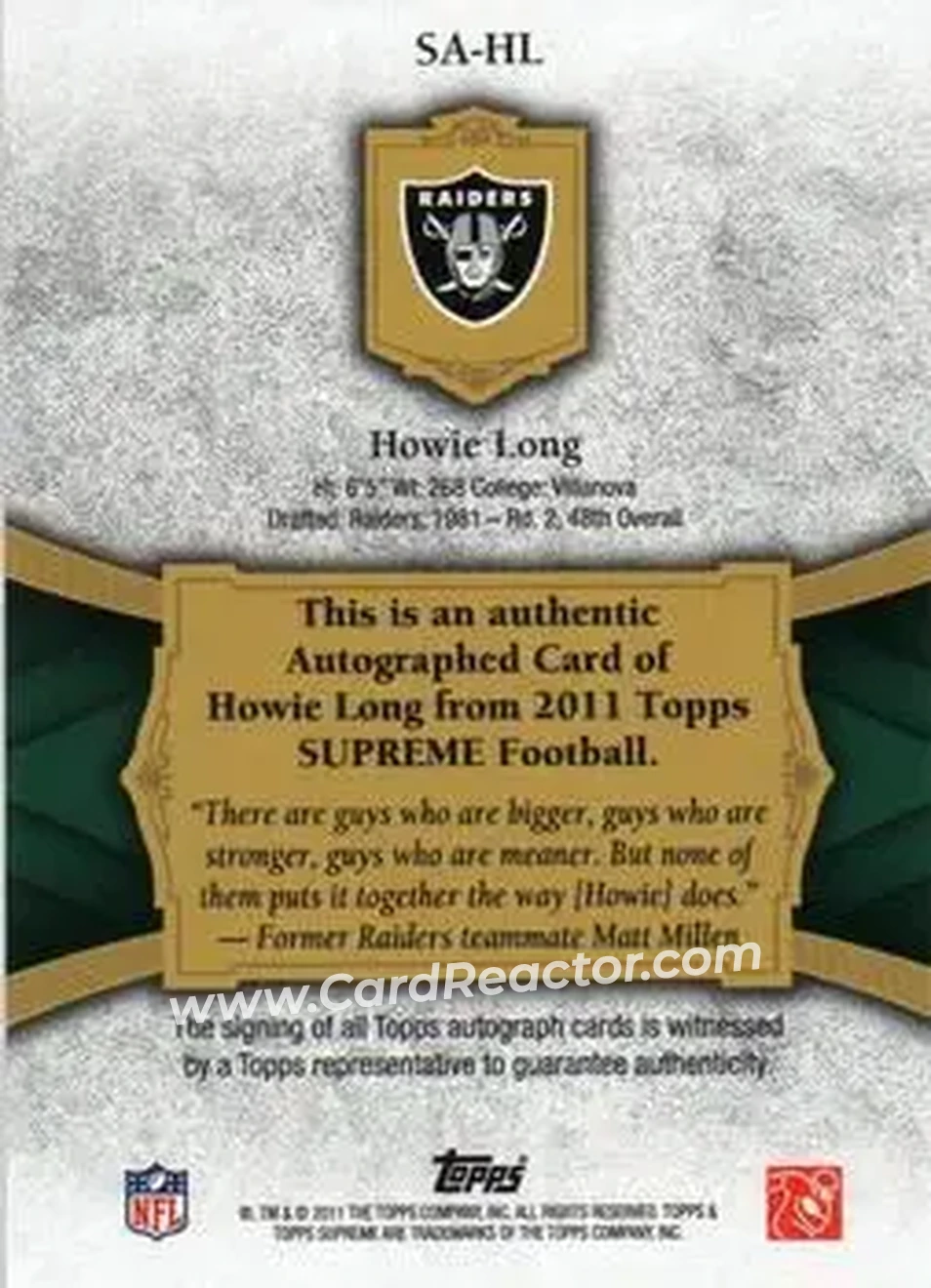 2011 Topps Supreme - Autographs Green #SA-HL - Howie Long - Los Angeles Raiders - Back 2011 Topps Supreme - Autographs Green #SA-HL - Howie Long - Los Angeles Raiders - Back