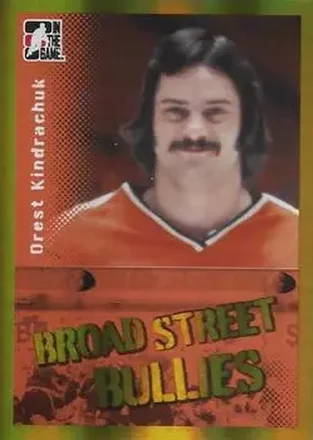 2011-12 In The Game Broad Street Boys - Gold #28 - Orest Kindrachuk - Philadelphia Flyers