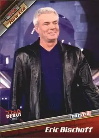 2010 TriStar TNA New Era #12 - Eric Bischoff