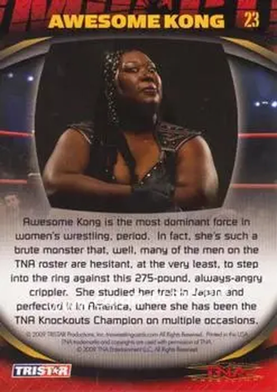 2009 TriStar TNA Impact #23 - Awesome Kong - Back
