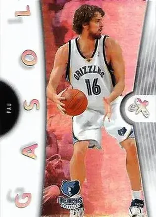 2006-07 E-X #18 - Pau Gasol - Memphis Grizzlies