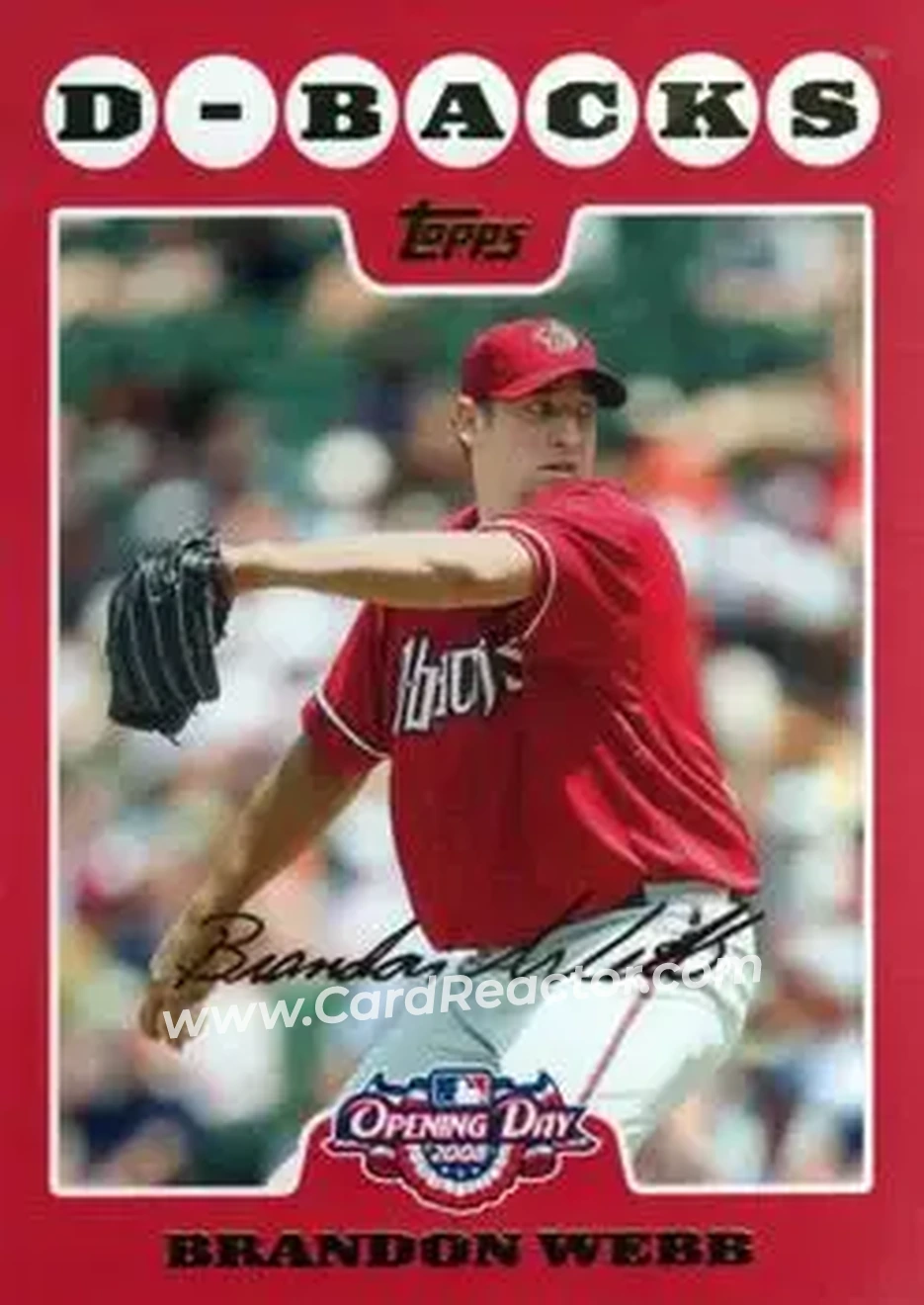2008 Topps Opening Day #62 - Brandon Webb - Arizona Diamondbacks - Front