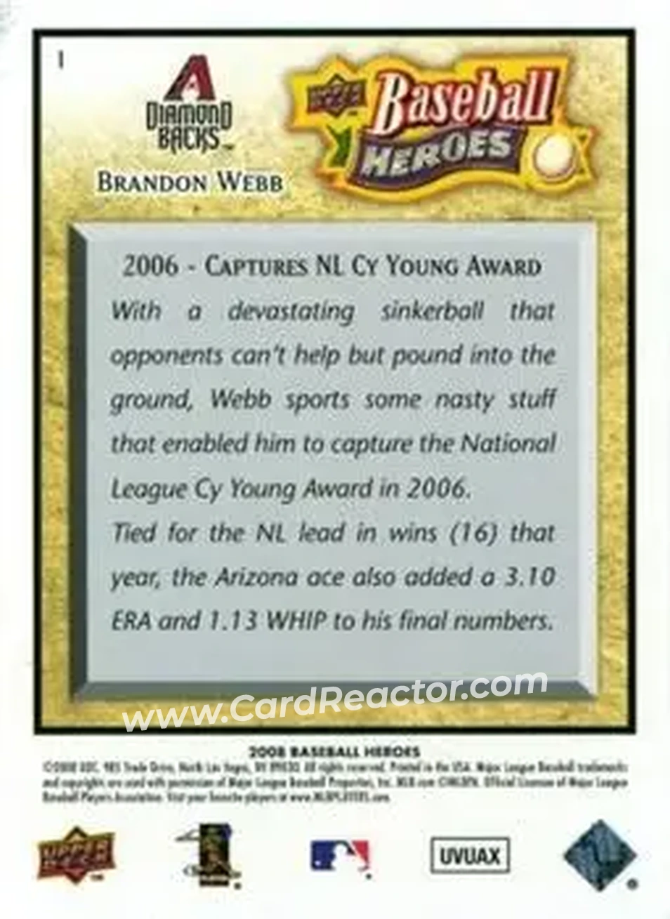 2008 Upper Deck Baseball Heroes #1 - Brandon Webb - Arizona Diamondbacks - Back