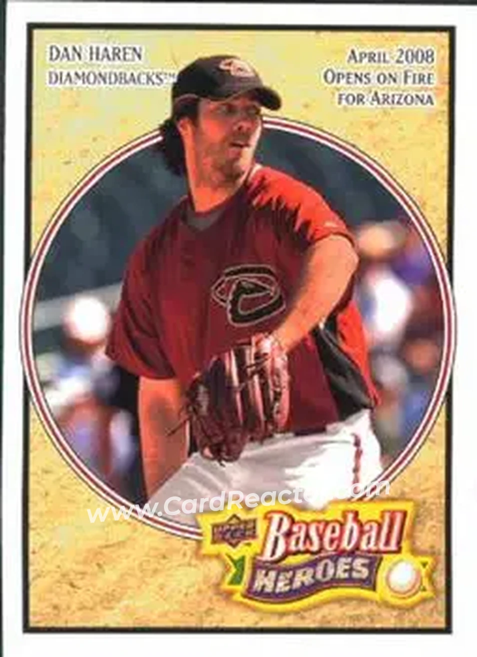 2008 Upper Deck Baseball Heroes #2 - Dan Haren - Arizona Diamondbacks - Front