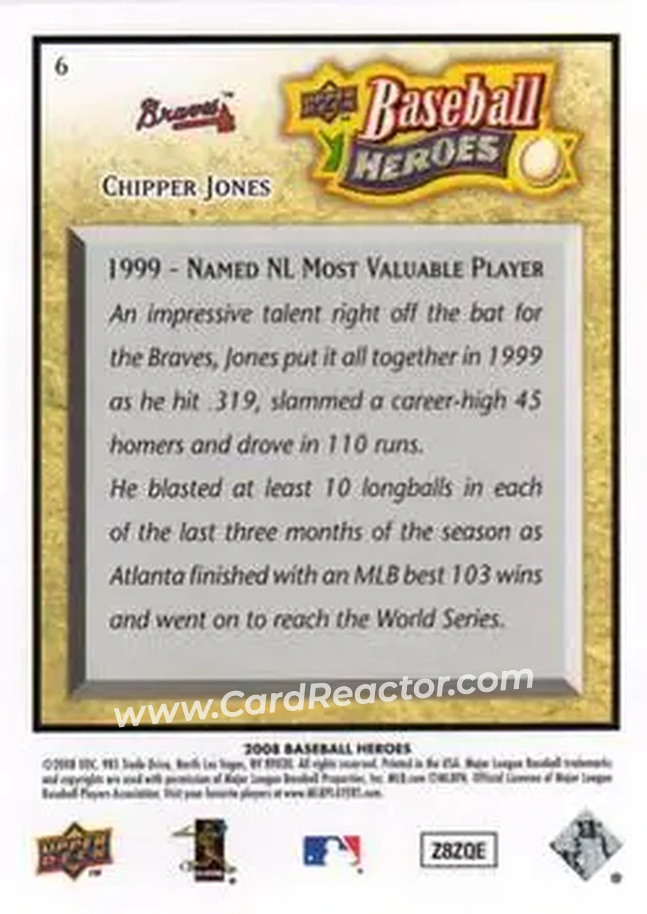 2008 Upper Deck Baseball Heroes #6 - Chipper Jones - Atlanta Braves - Back 2008 Upper Deck Baseball Heroes #6 - Chipper Jones - Atlanta Braves - Back