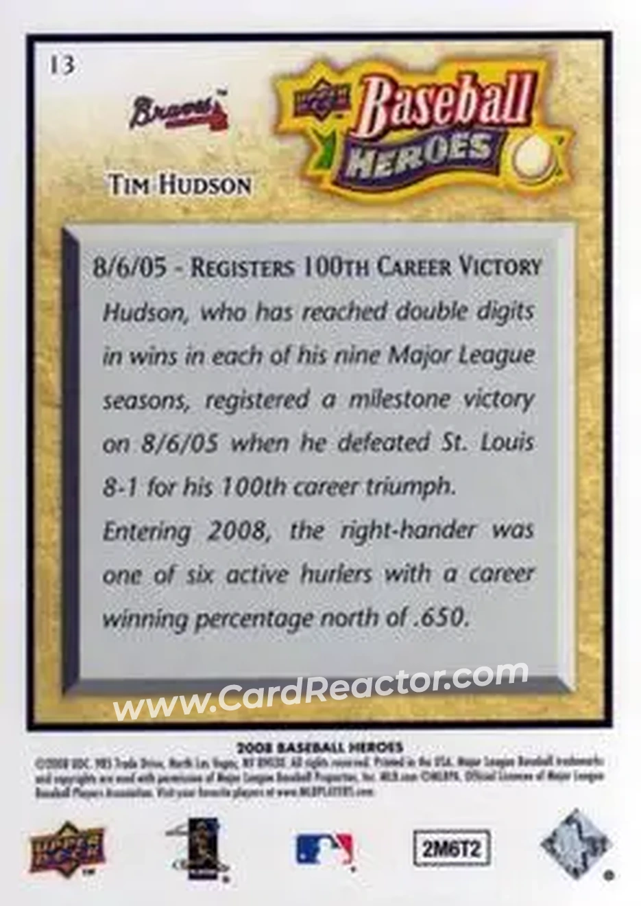 2008 Upper Deck Baseball Heroes #13 - Tim Hudson - Atlanta Braves - Back