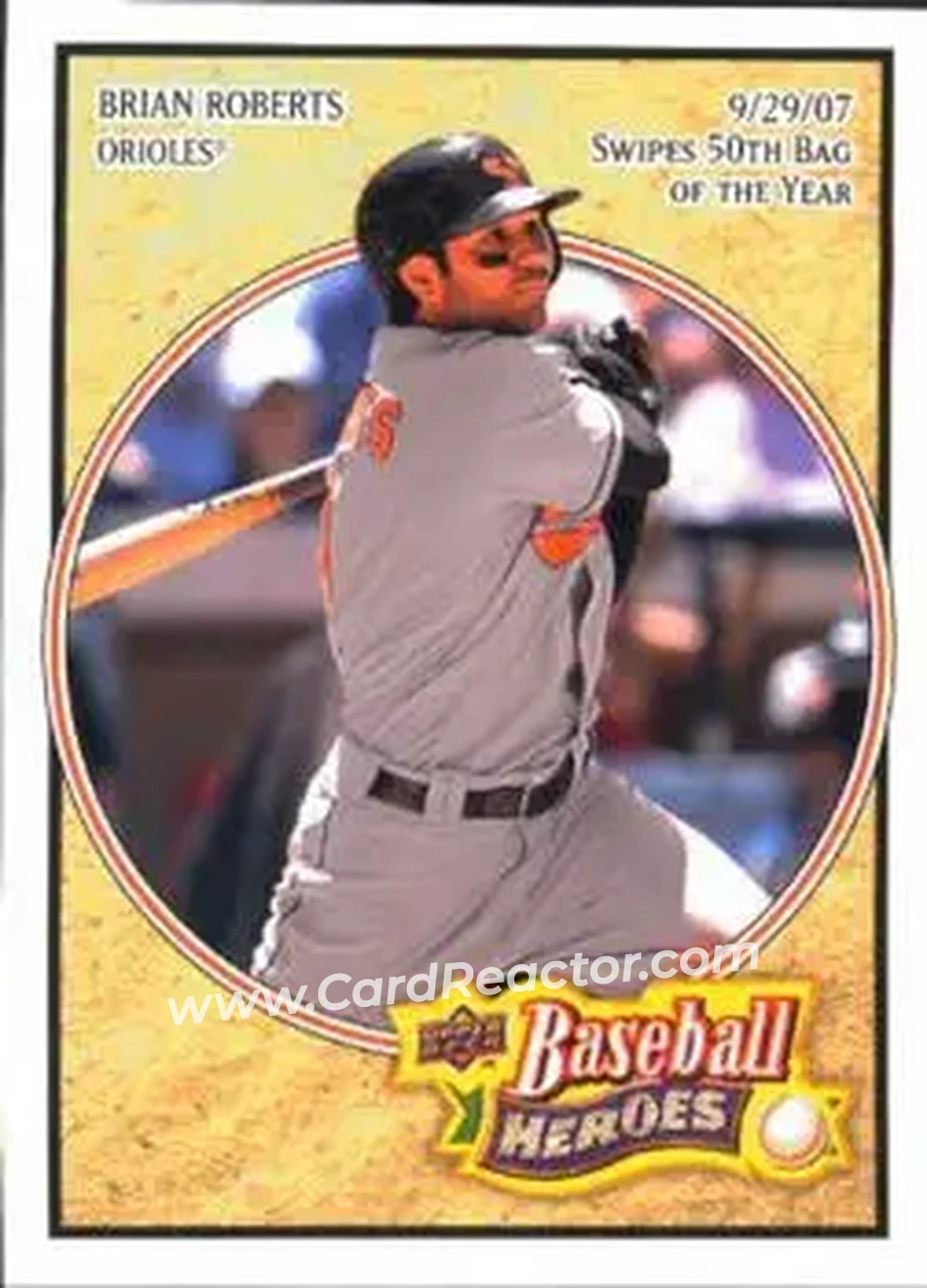 2008 Upper Deck Baseball Heroes #15 - Brian Roberts - Baltimore Orioles - Front 2008 Upper Deck Baseball Heroes #15 - Brian Roberts - Baltimore Orioles - Front