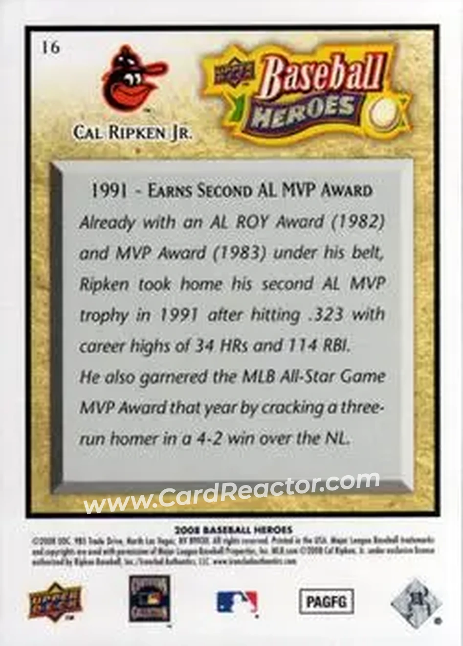 2008 Upper Deck Baseball Heroes #16 - Cal Ripken - Baltimore Orioles - Back 2008 Upper Deck Baseball Heroes #16 - Cal Ripken - Baltimore Orioles - Back