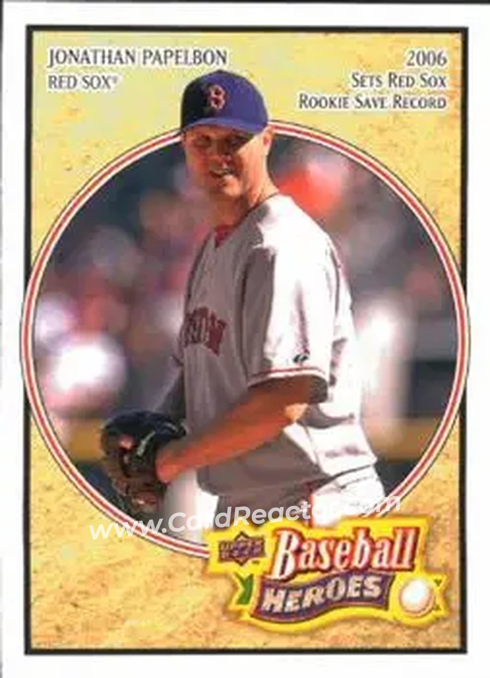 2008 Upper Deck Baseball Heroes #23 - Jonathan Papelbon - Boston Red Sox - Front 2008 Upper Deck Baseball Heroes #23 - Jonathan Papelbon - Boston Red Sox - Front