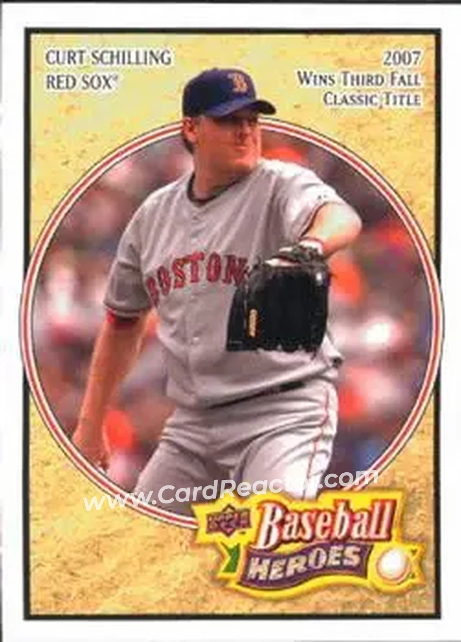 2008 Upper Deck Baseball Heroes #26 - Curt Schilling - Boston Red Sox - Front