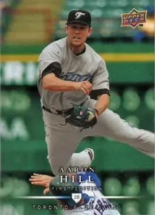 2008 Upper Deck First Edition #30 - Aaron Hill - Toronto Blue Jays