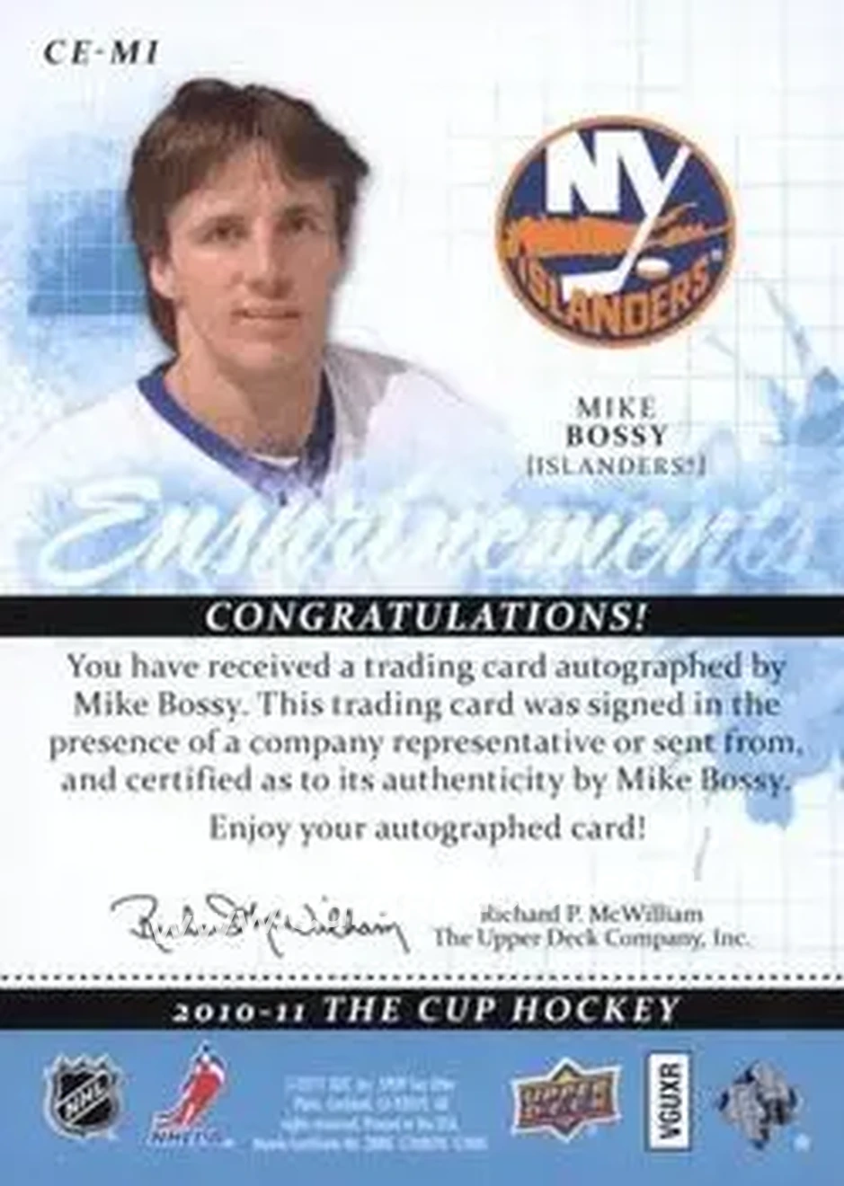 2010-11 Upper Deck The Cup - Enshrinements #CE-MI - Mike Bossy - New York Islanders - Back 2010-11 Upper Deck The Cup - Enshrinements #CE-MI - Mike Bossy - New York Islanders - Back