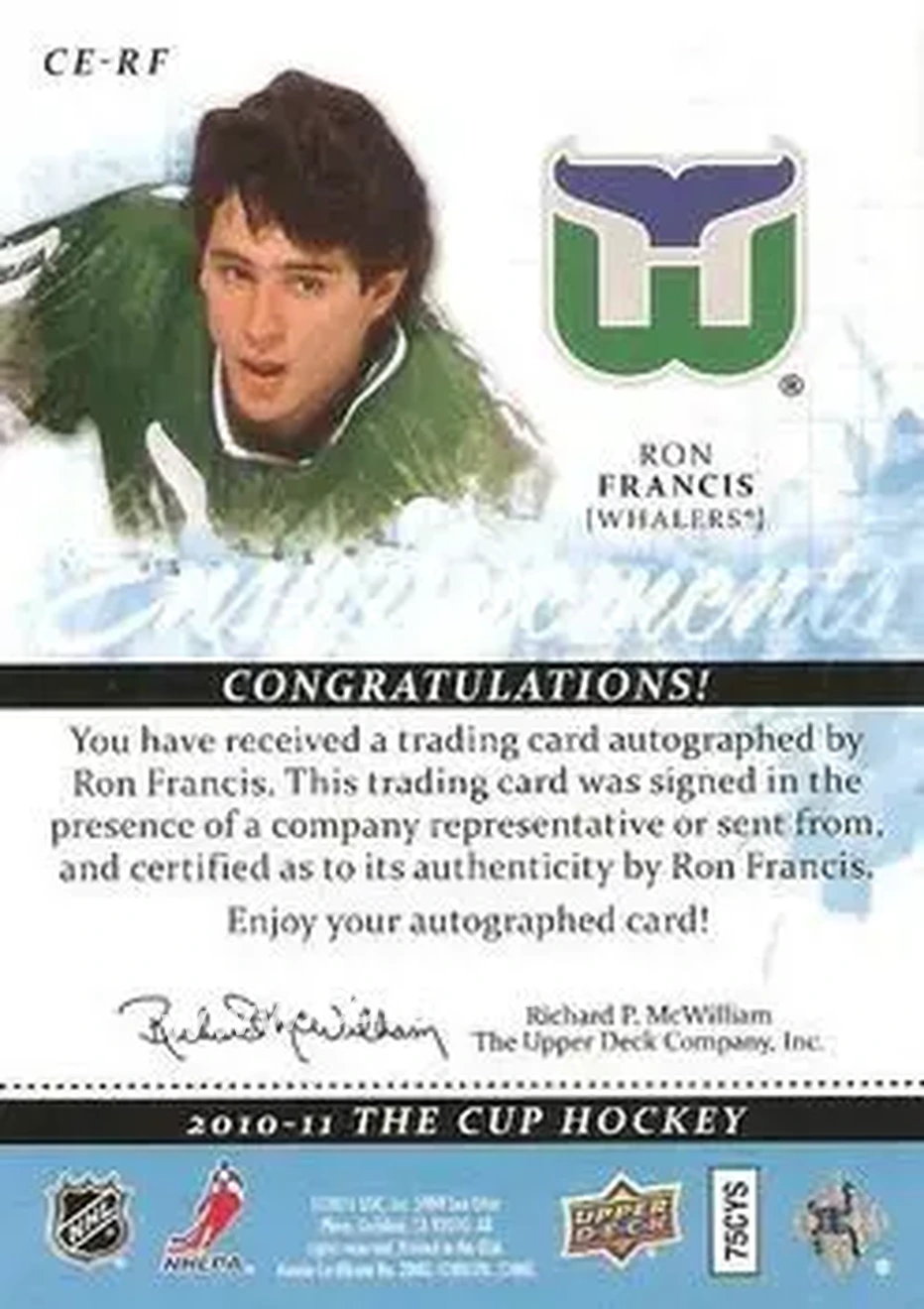 2010-11 Upper Deck The Cup - Enshrinements #CE-RF - Ron Francis - Hartford Whalers - Back