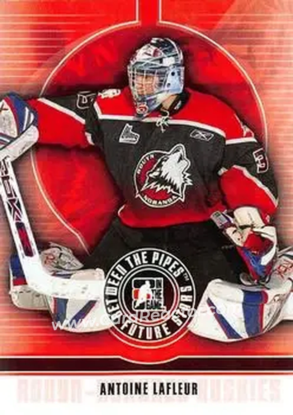 2008-09 In The Game Between The Pipes #4 - Antoine Lafleur - Rouyn-Noranda Huskies - Front
