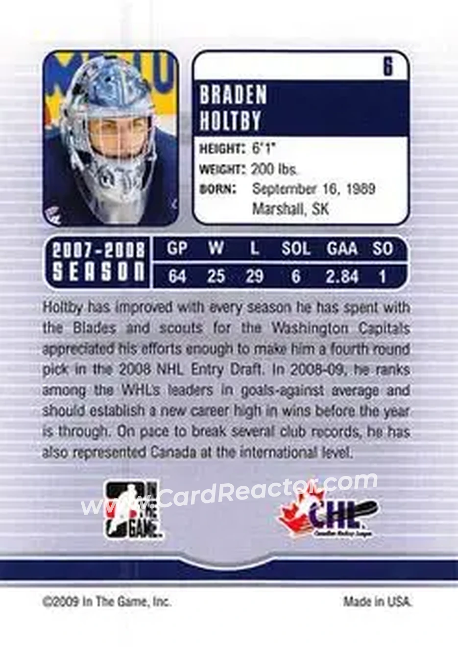 2008-09 In The Game Between The Pipes #6 - Braden Holtby - Saskatoon Blades - Back
