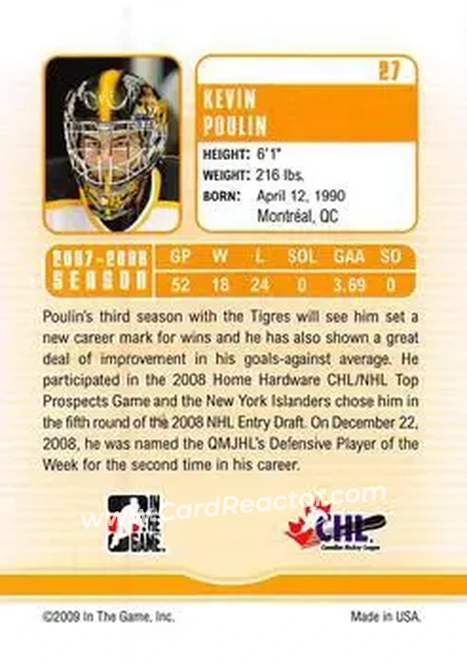2008-09 In The Game Between The Pipes #27 - Kevin Poulin - Victoriaville Tigres - Back
