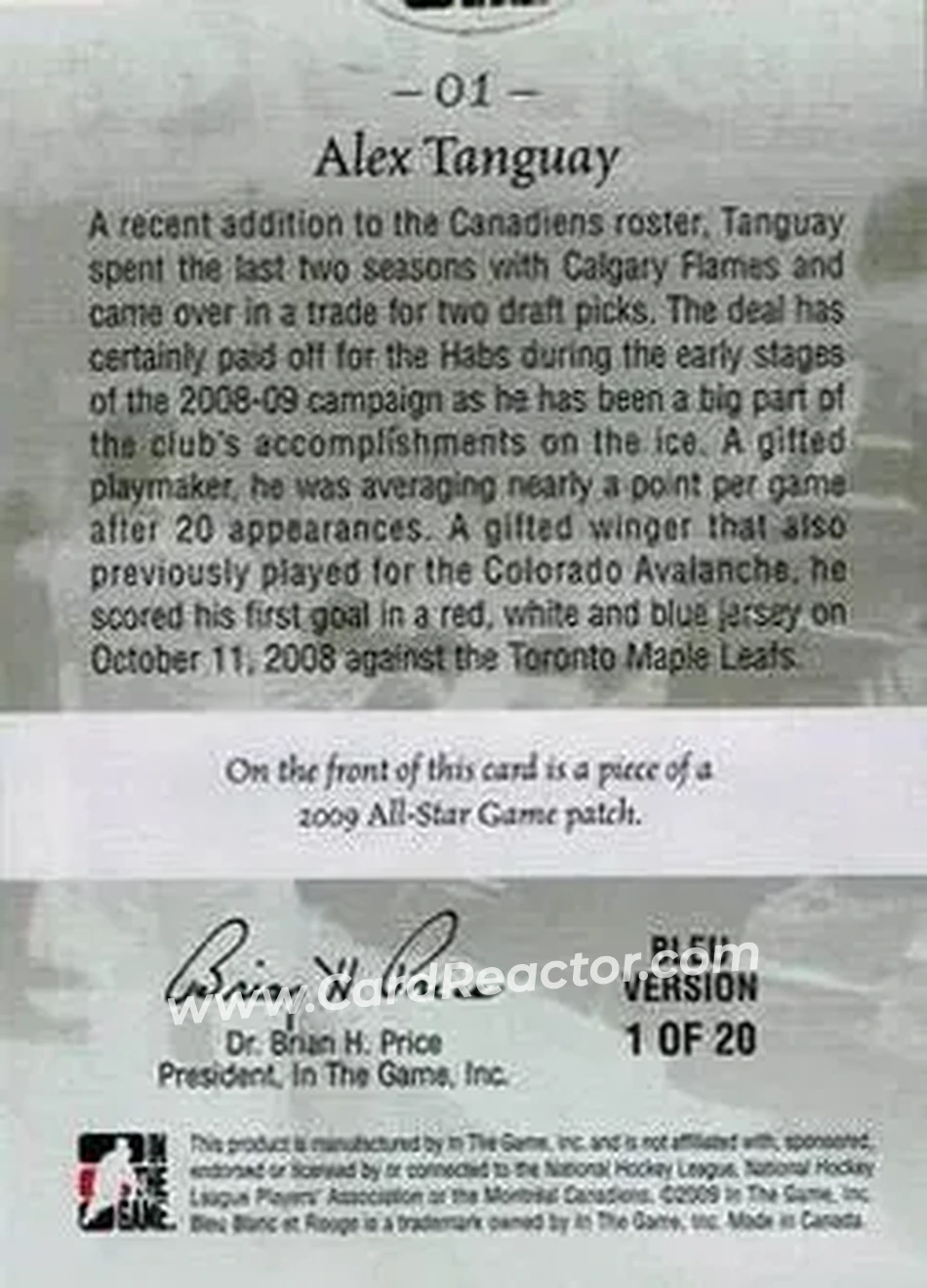 2008-09 In The Game Bleu Blanc et Rouge #1 - Alex Tanguay - Montreal Canadiens - Back 2008-09 In The Game Bleu Blanc et Rouge #1 - Alex Tanguay - Montreal Canadiens - Back