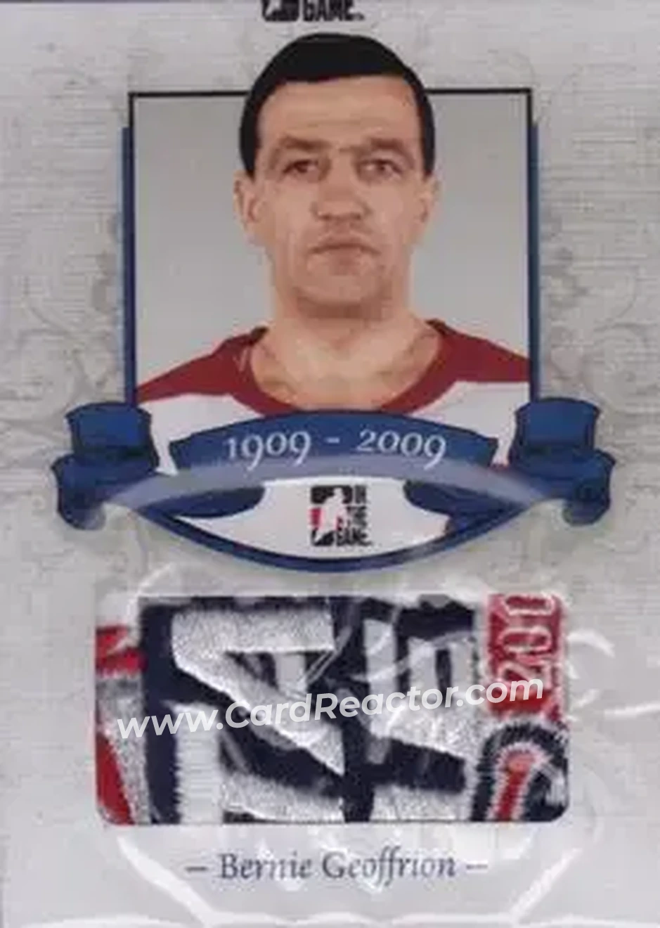 2008-09 In The Game Bleu Blanc et Rouge #2 - Bernie Geoffrion - Montreal Canadiens - Front 2008-09 In The Game Bleu Blanc et Rouge #2 - Bernie Geoffrion - Montreal Canadiens - Front