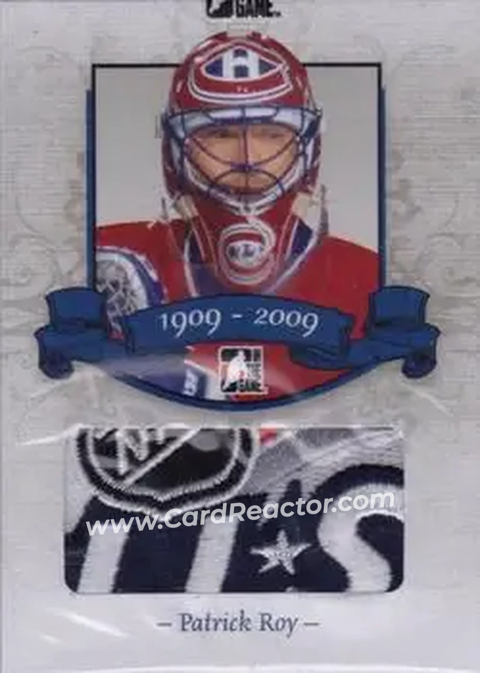 2008-09 In The Game Bleu Blanc et Rouge #30 - Patrick Roy - Montreal Canadiens - Front 2008-09 In The Game Bleu Blanc et Rouge #30 - Patrick Roy - Montreal Canadiens - Front