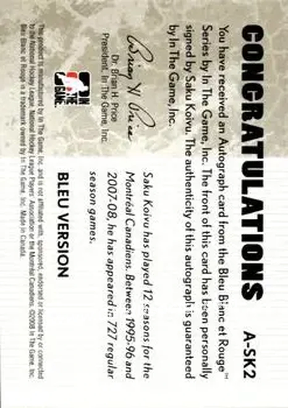 2008-09 In The Game Bleu Blanc et Rouge - Autographs #A-SK2 - Saku Koivu - Montreal Canadiens - Back