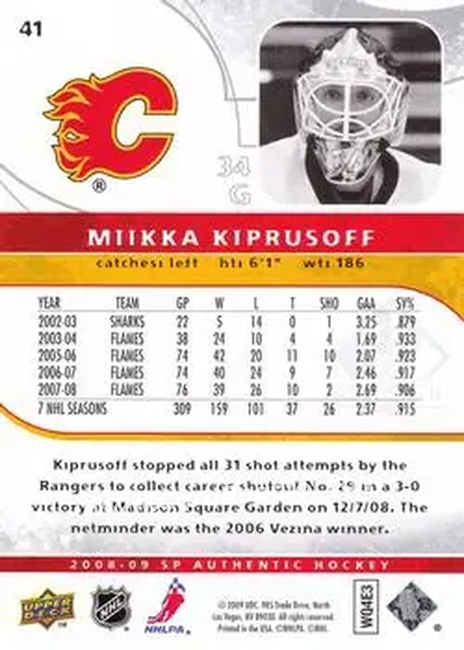 2008-09 SP Authentic #41 - Miikka Kiprusoff - Calgary Flames - Back