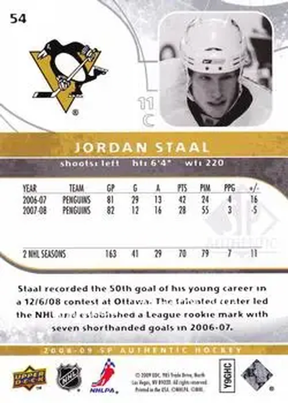 2008-09 SP Authentic #54 - Jordan Staal - Pittsburgh Penguins - Back 2008-09 SP Authentic #54 - Jordan Staal - Pittsburgh Penguins - Back