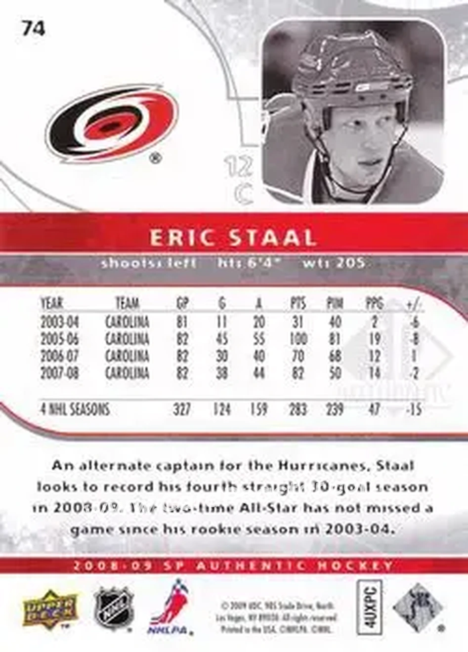 2008-09 SP Authentic #74 - Eric Staal - Carolina Hurricanes - Back