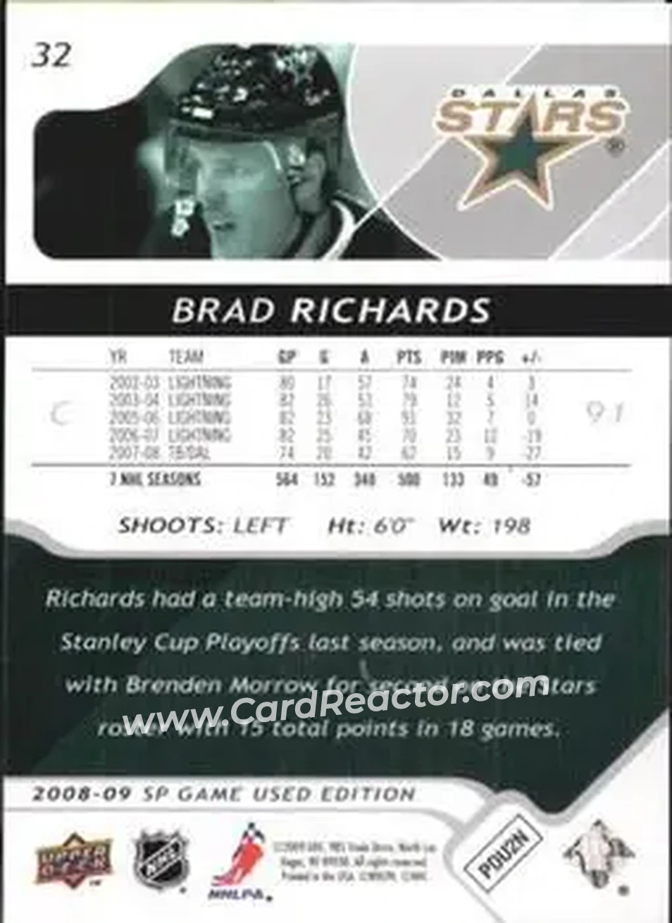 2008-09 SP Game Used #32 - Brad Richards - Dallas Stars - Back 2008-09 SP Game Used #32 - Brad Richards - Dallas Stars - Back
