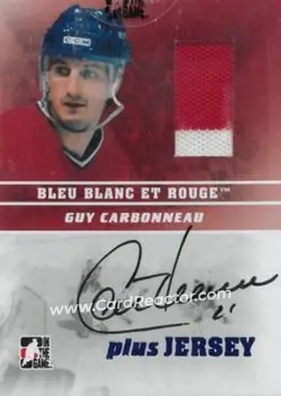 2008-09 In The Game Bleu Blanc et Rouge - Autographs Plus Jersey #AP-GC - Guy Carbonneau - Montreal Canadiens - Front