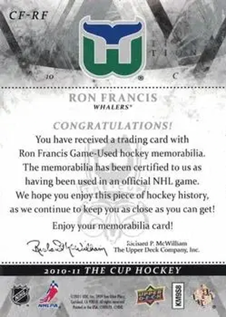 2010-11 Upper Deck The Cup - Foundations Patches #CF-RF - Ron Francis - Hartford Whalers - Back 2010-11 Upper Deck The Cup - Foundations Patches #CF-RF - Ron Francis - Hartford Whalers - Back