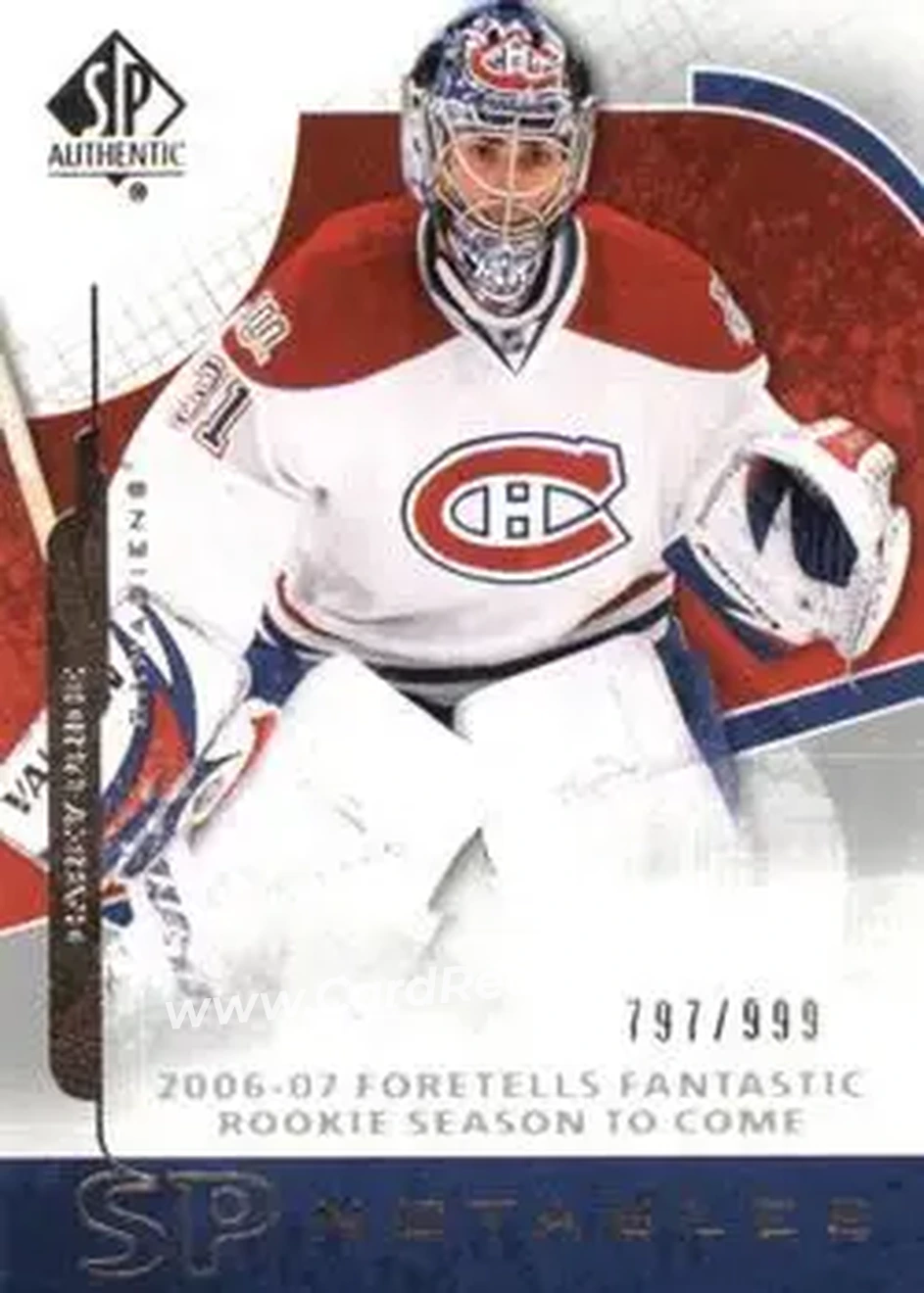2008-09 SP Authentic #107 - Carey Price - Montreal Canadiens - Front