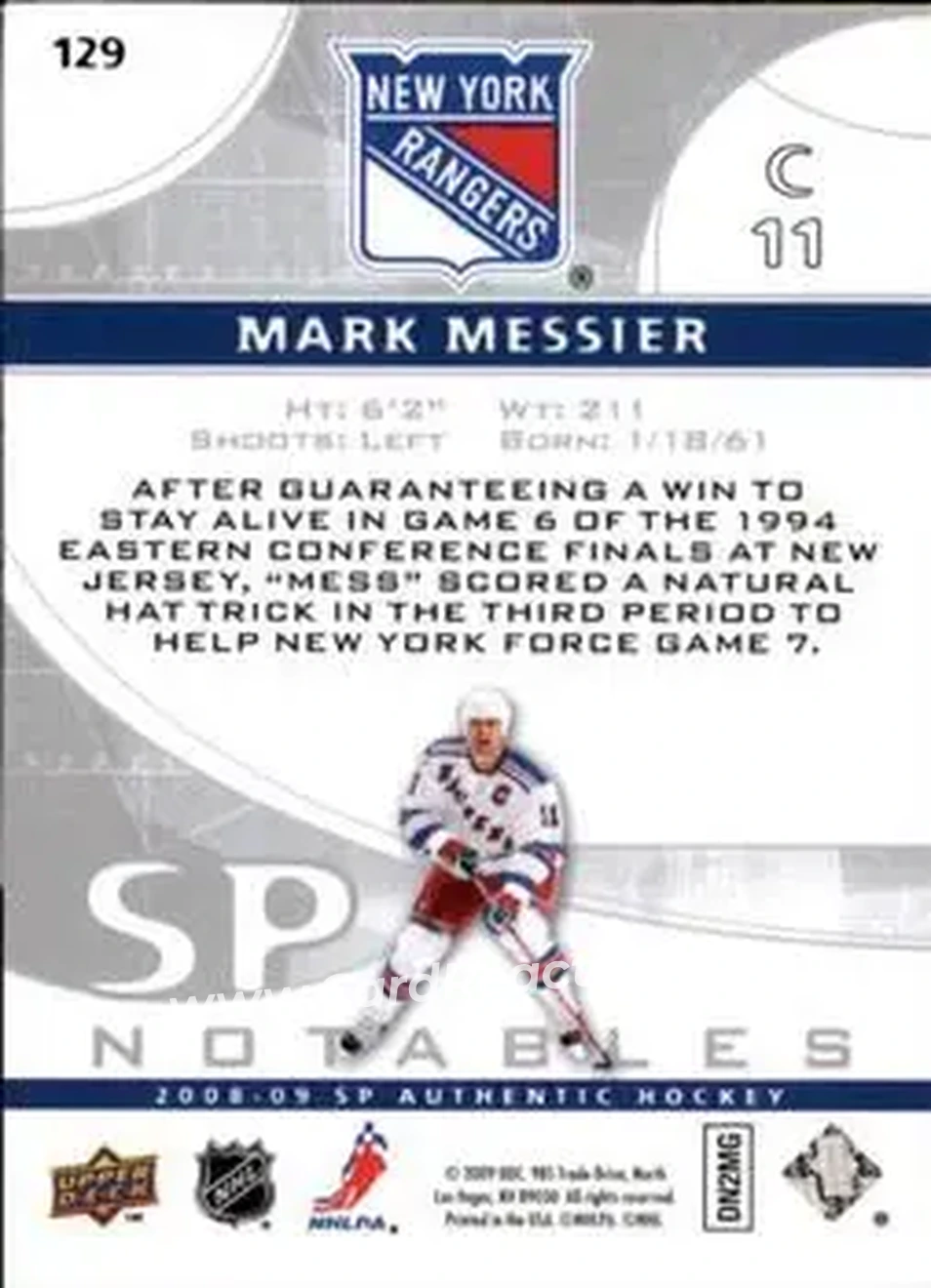 2008-09 SP Authentic #129 - Mark Messier - New York Rangers - Back 2008-09 SP Authentic #129 - Mark Messier - New York Rangers - Back