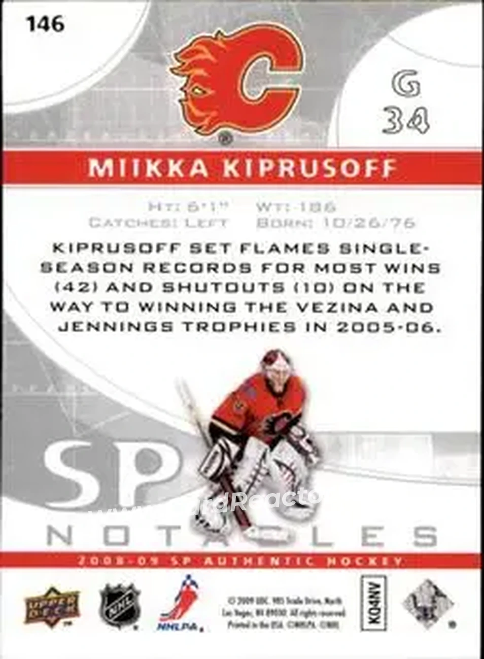 2008-09 SP Authentic #146 - Miikka Kiprusoff - Calgary Flames - Back