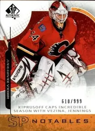 2008-09 SP Authentic #146 - Miikka Kiprusoff - Calgary Flames