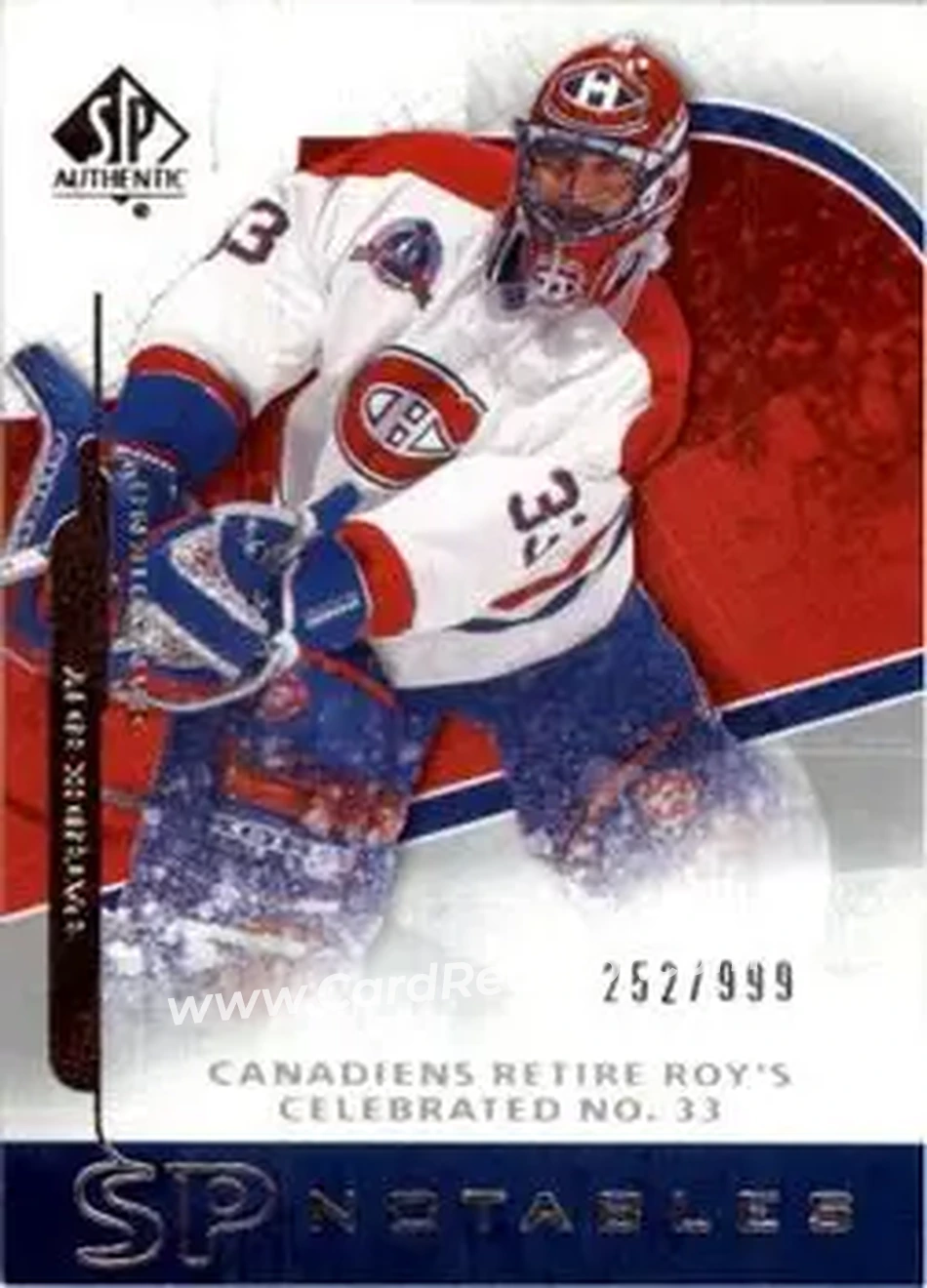 2008-09 SP Authentic #154 - Patrick Roy - Montreal Canadiens - Front 2008-09 SP Authentic #154 - Patrick Roy - Montreal Canadiens - Front