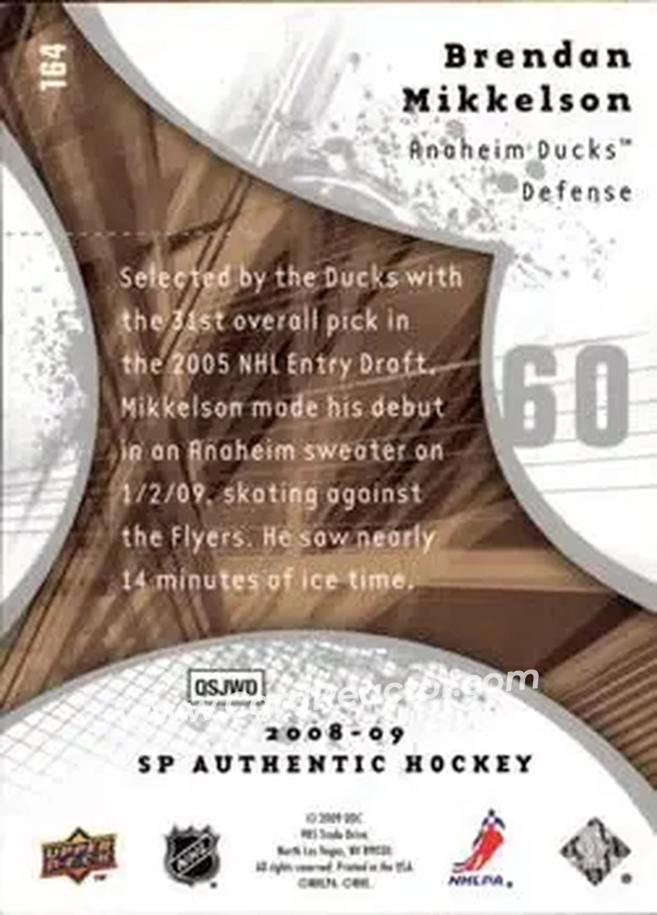 2008-09 SP Authentic #164 - Brendan Mikkelson - Anaheim Ducks - Back 2008-09 SP Authentic #164 - Brendan Mikkelson - Anaheim Ducks - Back