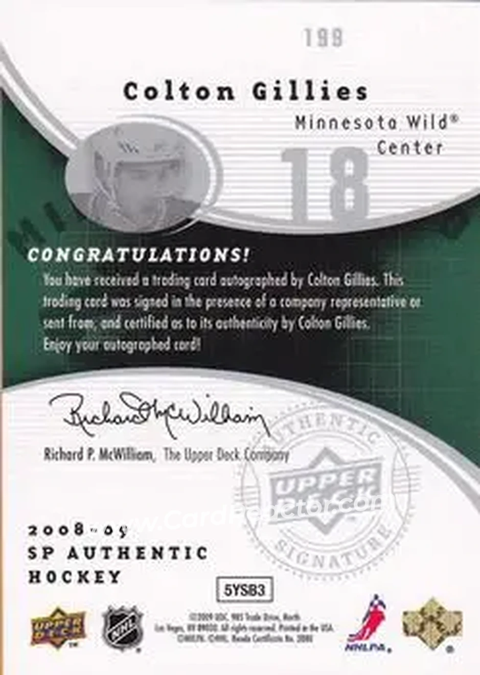 2008-09 SP Authentic #199 - Colton Gillies - Minnesota Wild - Back